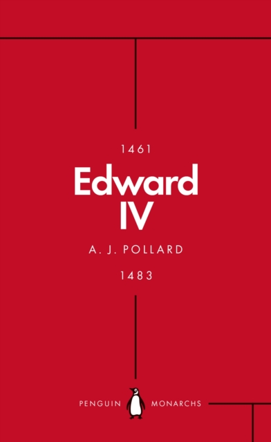 Edward IV (Penguin Monarchs) : The Summer King, Paperback / softback Book
