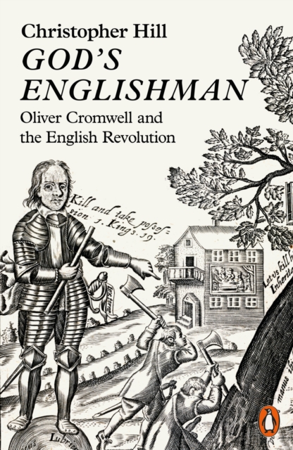God's Englishman : Oliver Cromwell and the English Revolution, Paperback / softback Book