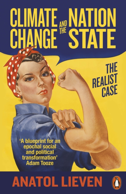 Climate Change and the Nation State : The Realist Case, Paperback / softback Book