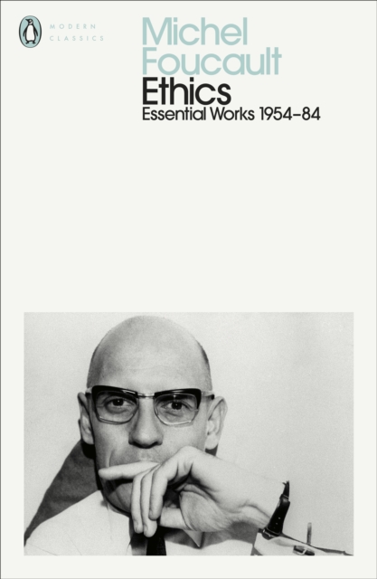 Ethics : Subjectivity and Truth: Essential Works of Michel Foucault 1954-1984, EPUB eBook