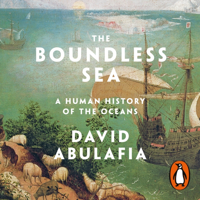 The Boundless Sea : A Human History of the Oceans, eAudiobook MP3 eaudioBook