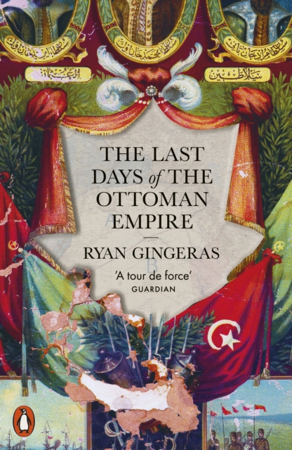 The Last Days of the Ottoman Empire, Paperback / softback Book