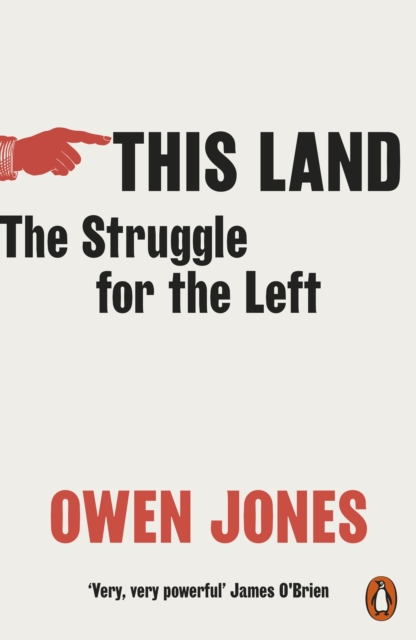 This Land : The Struggle for the Left, Paperback / softback Book