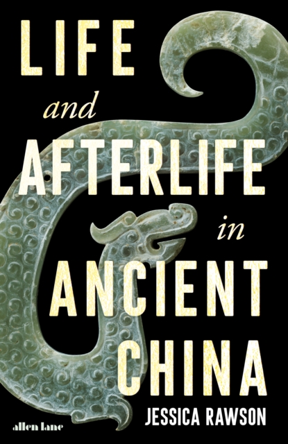 Life and Afterlife in Ancient China, EPUB eBook