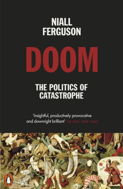 Doom: The Politics of Catastrophe, Paperback / softback Book