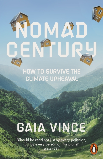 Nomad Century : How to Survive the Climate Upheaval, EPUB eBook