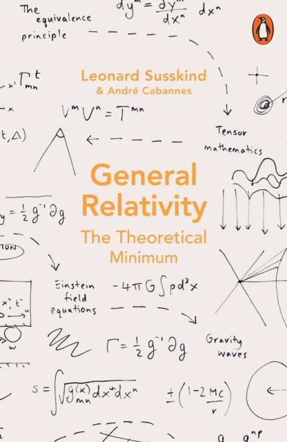 General Relativity : The Theoretical Minimum, Paperback / softback Book