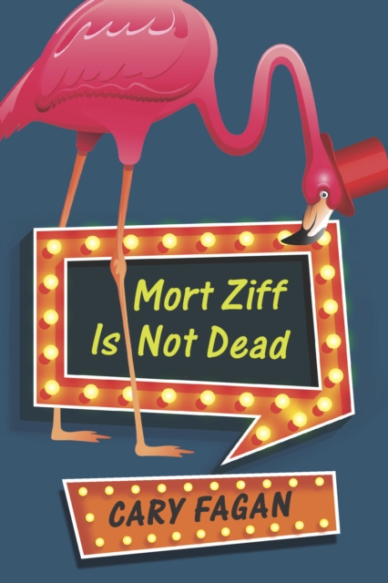 Mort Ziff Is Not Dead, EPUB eBook