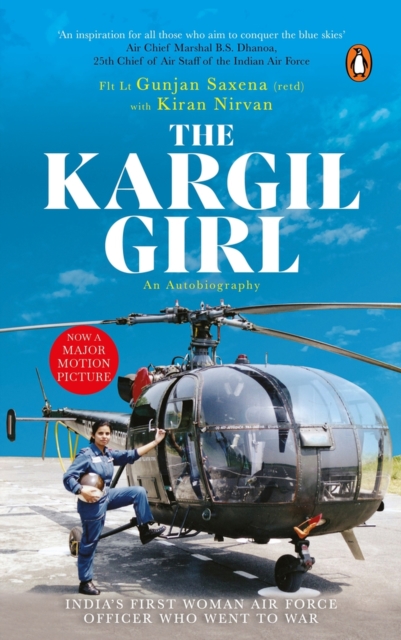 The Kargil Girl : An autobiography, Paperback / softback Book