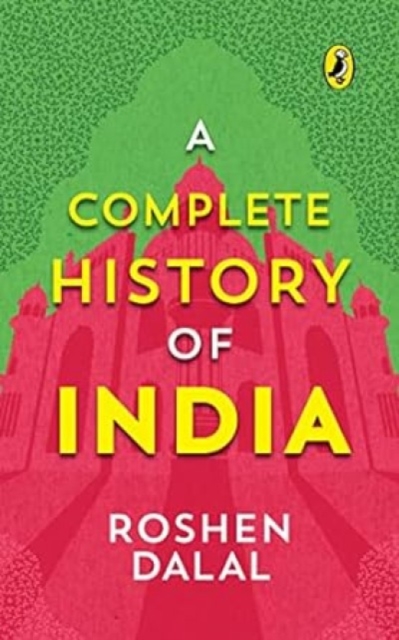 A Complete History of India, One Stop Introduction to Indian History for Children : From Harappa Civilization to the Narendra Modi Government, Paperback / softback Book