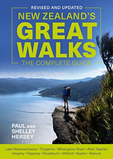 New Zealand's Great Walks: The Complete Guide, Paperback / softback Book