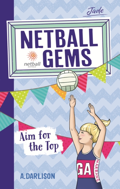 Netball Gems 5: Aim for the Top, EPUB eBook