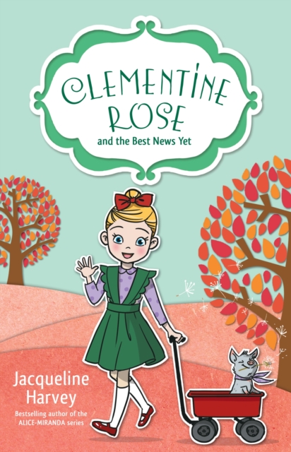 Clementine Rose and the Best News Yet 15, EPUB eBook