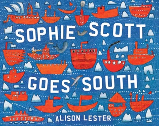 Sophie Scott Goes South, Paperback / softback Book