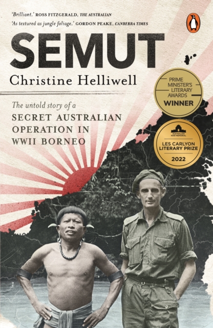 Semut : The Untold Story of a Secret Australian Operation in WWII Borneo, EPUB eBook