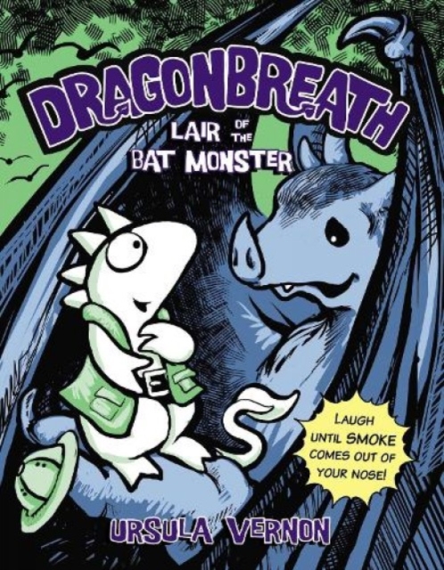 Lair Of The Bat Monster: Dragonbreath Book 4, Paperback / softback Book