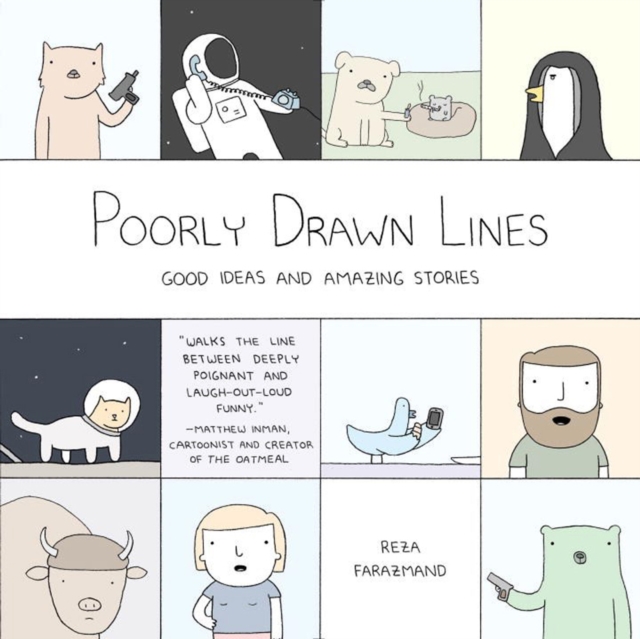Poorly Drawn Lines : Good Ideas and Amazing Stories, Paperback / softback Book