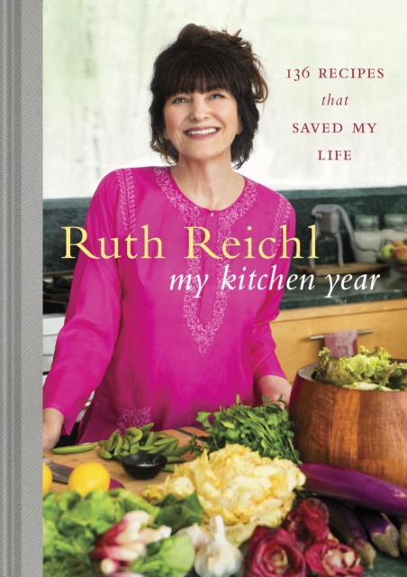 My Kitchen Year : 136 Recipes That Saved My Life, EPUB eBook