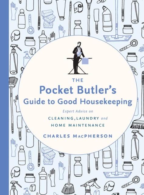 The Pocket Butler's Guide To Good Housekeeping, Hardback Book