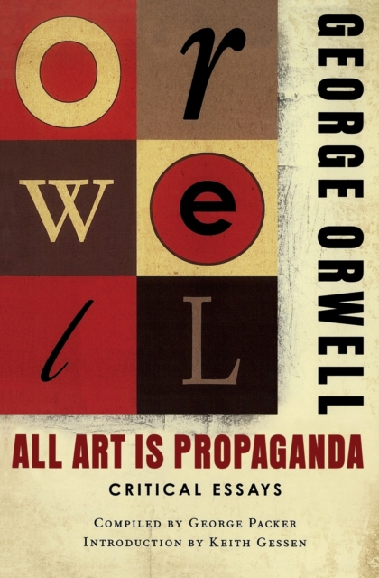 All Art Is Propaganda, Paperback / softback Book