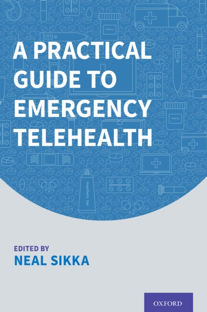 A Practical Guide to Emergency Telehealth, EPUB eBook