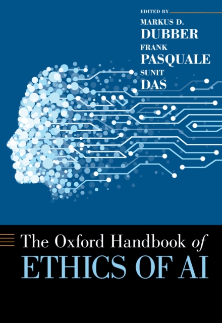 The Oxford Handbook of Ethics of AI, PDF eBook