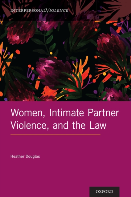 Women, Intimate Partner Violence, and the Law, PDF eBook