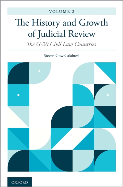 The History and Growth of Judicial Review, Volume 2 : The G-20 Civil Law Countries, EPUB eBook