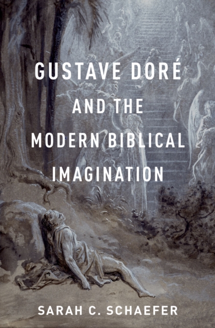 Gustave Dore and the Modern Biblical Imagination, EPUB eBook