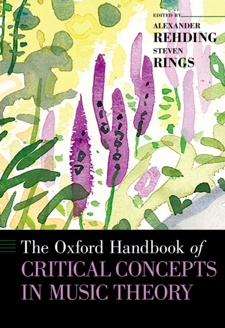 The Oxford Handbook of Critical Concepts in Music Theory, EPUB eBook