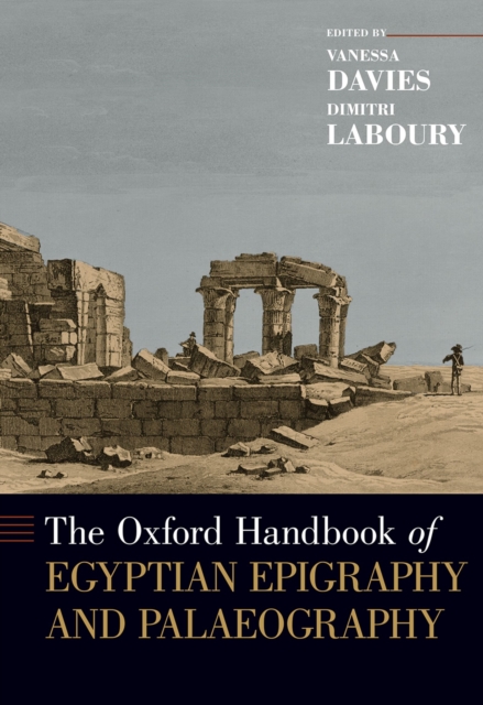 The Oxford Handbook of Egyptian Epigraphy and Palaeography, EPUB eBook