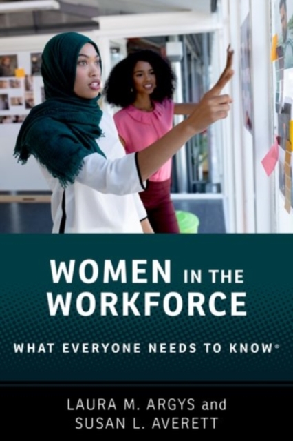 Women in the Workforce : What Everyone Needs to Know  (R), Paperback / softback Book