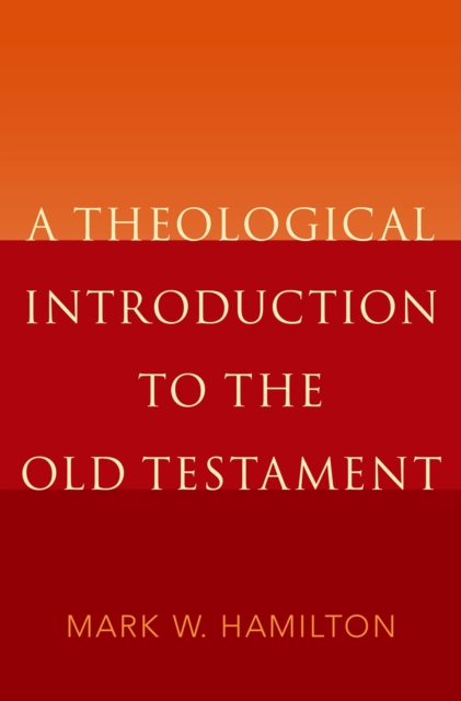 A Theological Introduction to the Old Testament, PDF eBook