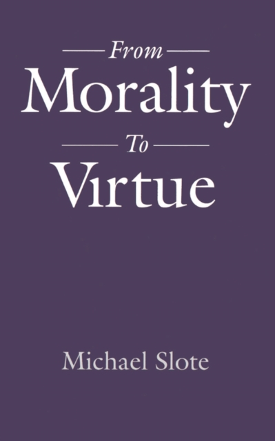 From Morality to Virtue, EPUB eBook