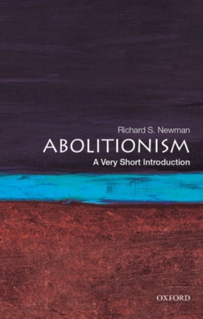 Abolitionism : A Very Short Introduction, Paperback / softback Book