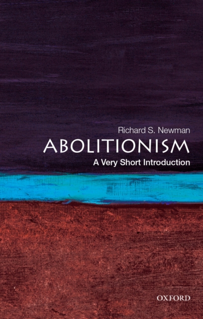 Abolitionism: A Very Short Introduction, EPUB eBook