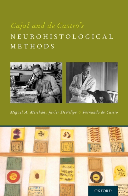 Cajal and de Castro's Neurohistological Methods, EPUB eBook