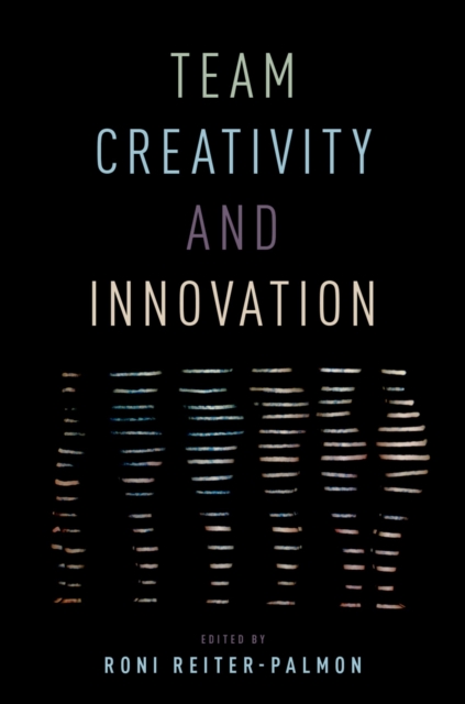 Team Creativity and Innovation, PDF eBook