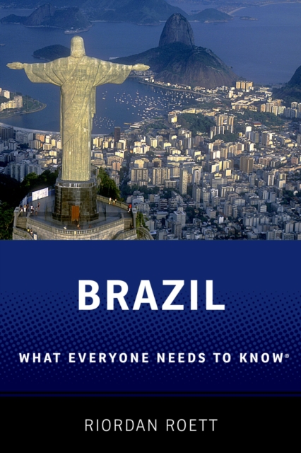 Brazil : What Everyone Needs to Know?, EPUB eBook