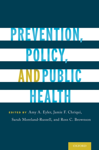 Prevention, Policy, and Public Health, EPUB eBook