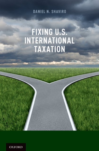 Fixing U.S. International Taxation, EPUB eBook