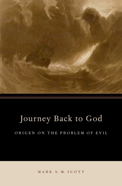 Journey Back to God : Origen on the Problem of Evil, EPUB eBook
