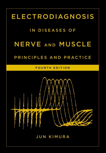 Electrodiagnosis in Diseases of Nerve and Muscle : Principles and Practice, EPUB eBook