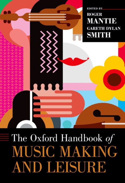 The Oxford Handbook of Music Making and Leisure, EPUB eBook