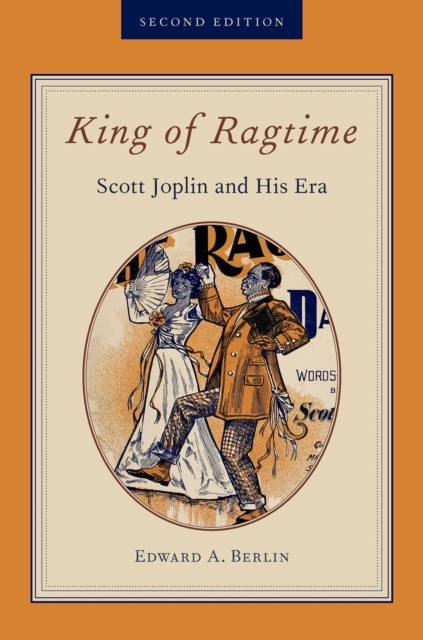 King of Ragtime : Scott Joplin and His Era, EPUB eBook