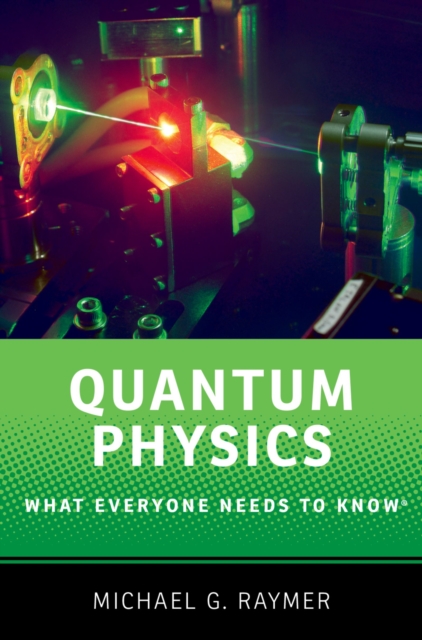 Quantum Physics : What Everyone Needs to Know?, PDF eBook