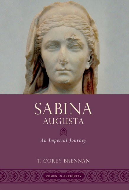 Sabina Augusta : An Imperial Journey, PDF eBook