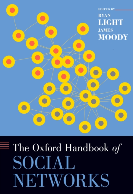 The Oxford Handbook of Social Networks, PDF eBook