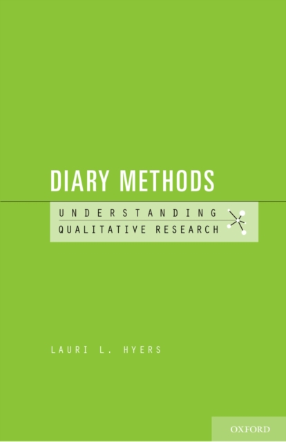 Diary Methods : Understanding Qualitative Research, PDF eBook