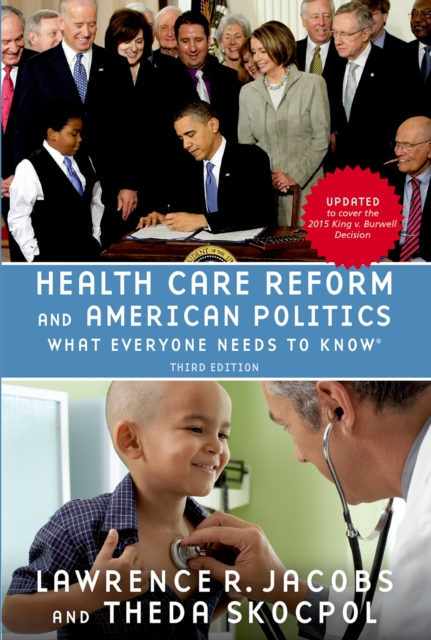 Health Care Reform and American Politics : What Everyone Needs to KnowR, PDF eBook